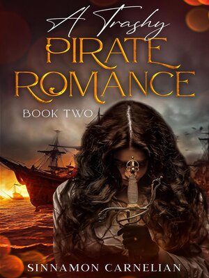 cover image of A Trashy Pirate Romance